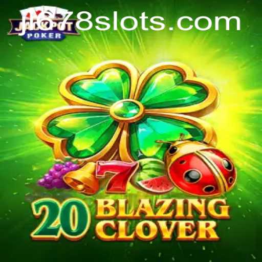 Discover the Excitement of 20BlazingClover: A Deep Dive into its Features and Gameplay