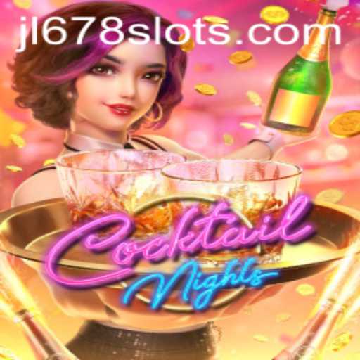 Experience the Thrills of CocktailNights in the Vibrant World of JL678 Slot