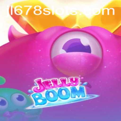 Exploring JellyBoom: A Delectable Journey Through JL678 Slot