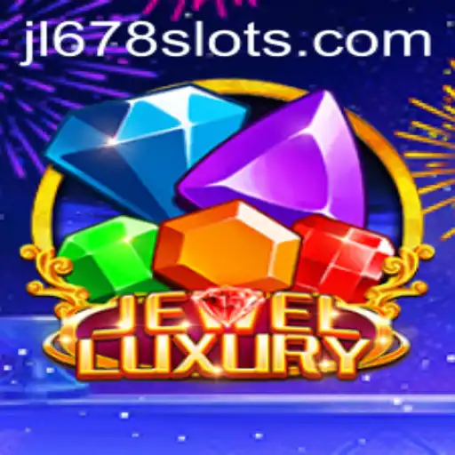 Discovering JewelLuxury: Unveiling the Thrills of JL678 Slot