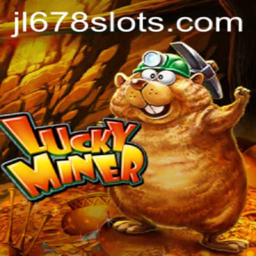 Exploring the Thrilling World of LuckyMiner: The JL678 Slot Experience