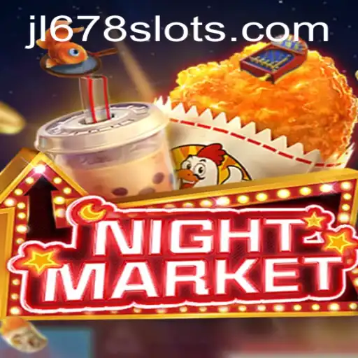 Exploring NIGHTMARKET: A Comprehensive Guide to JL678 Slot