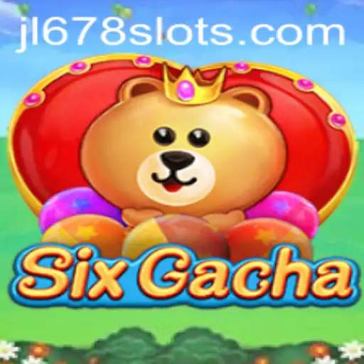 Exploring SixGacha: A Deep Dive into the JL678 Slot Game