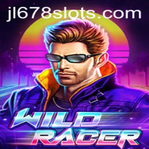Exploring the Exciting World of WildRacer: A JL678 Slot Adventure